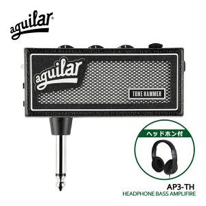 aguilar �w�b�h�z���A���v amPlug3 TONE HAMMER �w�b�h�z���Z�b�g �A���v���O AP3-TH �A�M�����[