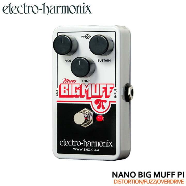 楽天市場】electro-harmonix ファズ NANO BIG MUFF PI 