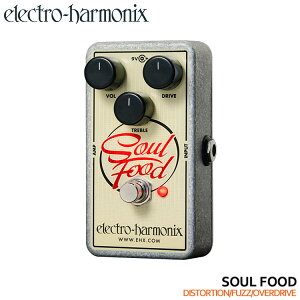 electro-harmonix �I�[�o�[�h���C�u SOUL FOOD �G���N�g���n�[���j�N�X