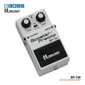 BOSS �u�[�X�^�[/�v���A���v BP-1W BOOSTER/PREAMP �{�X �G�t�F�N�^�[