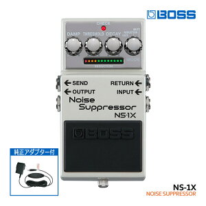�����A�_�v�^�[�t BOSS �m�C�Y�T�v���b�T�[ NS-1X Noise Suppressor �{�X �G�t�F�N�^�[