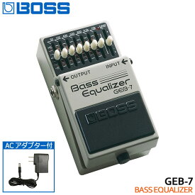 4/25はエントリーで最大P5倍★ACアダプター付きBOSS ベースイコライザー GEB-7 Bass Equalizer ボスコンパクトエフェクター