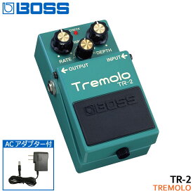 4/25はエントリーで最大P5倍★ACアダプター付きBOSS トレモロ TR-2 Tremolo ボスコンパクトエフェクター