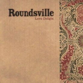 【中古】Lovedelight(初回限定盤) / Roundsville（帯なし）