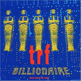 【中古】BILLIONAIRE~BOY MEETS GIRL~ / TRF（帯なし）