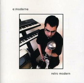 【中古】Retro Modern / E: Moderne （帯なし）