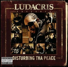 【中古】Ludacris Presents Disturbing Tha Peace (W/DVD) / リュダクリス Disturbing tha Peace （帯なし）