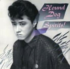 【中古】SPIRITS! / HOUND DOG（帯なし）