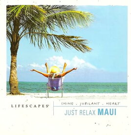 【中古】Lifescapes : Just Relax Maui（帯なし）