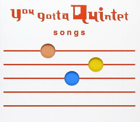 【中古】NHK You gotta Quintet ［songs］　ゆうがたクインテット「ソングス」（帯なし）