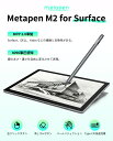 【あす楽 ・レビュー高評価】Metapen Surface用タッチペン Microsoft 公式認証 4096筆圧感知 傾き感知 磁気吸着 Type-…