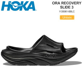 【正規取扱店】ホカ HOKA サンダル メンズ レディース オラリカバリースライド3 ORA RECOVERY SLIDE 3 ブラック 1135061 BBLC 2024SS sdl【靴】2402trip