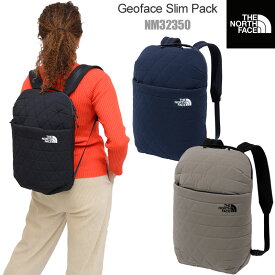 ノースフェイス THE NORTH FACE リュック メンズ レディース ジオフェイススリムパック Geoface Slim Pack 14L NM32350 2024SS bpk【鞄】2402trip【返品交換・ラッピング不可】