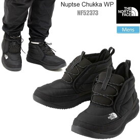 ノースフェイス THE NORTH FACE スノーブーツ メンズ ヌプシチャッカ ウォータープルーフ Nuptse Chukka WP NF52373 2023AW wbt【靴】2309trip【返品交換・ラッピング不可】