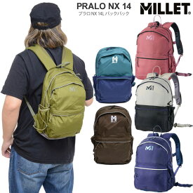 【正規取扱店】ミレー MILLET リュック ザック メンズ レディース プラロ NX 14 PRALO NX 14L MIS0762 2024SS bpk【鞄】2403ripe