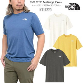 【正規取扱店】ノースフェイス THE NORTH FACE Tシャツ 半袖 メンズ ショートスリーブGTDメランジクルー NT12279 2024SS sst 【服】2403trip[M便 1/1]