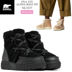 \ SOREL Xm[u[c fB[X I[GkG[Axj[ApCu[c EH[^[v[t ONA AVE ALPINE BOOT WP NL5137 2025AW wbtyCz2510trip