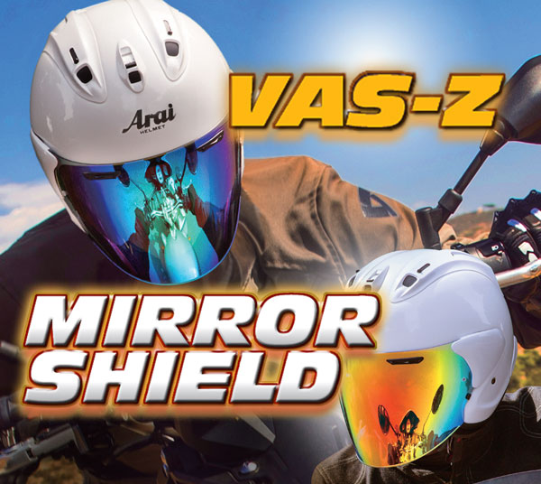 ARAI/アライ純正【VAS-Z ミラーシールド】ベースカラーを２色から選べ 鮮やかにそして迫力と輝きのあるミラーコーティングを施した４色展開で  選択肢も充実！ オープンフェイス/ジェットヘルメット VZ-Ram用ミラーシールド | MotoGoods Market