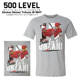 500 LEVEL/500レベル大谷翔平プリントクルーネック半袖TシャツMLBロサンゼルス・エンゼルス Shohei Ohtani Tribute W WHT ユニセックスメンズTシャツ クルーネックT【楽天スーパーSALE限定】【closeout sale限定】【送料無料】【メール便】【即納】