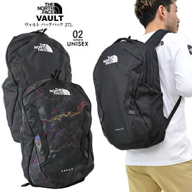 THE NORTH FACE ノースフェイス VAULT ヴォルトnorth/m/newB4サイズ対応 リュック バックパックメンズ レディース レジャー アウトドア キャンプユニセックス 男女兼用 PC収納 大容量 27L【clearance sale限定】【CLOSE OUT SALE限定】