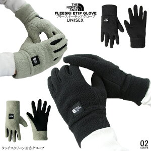 THE NORTH FACE UEm[XEtFCXt[XC[`bvO[uFLEESKI ETIP GLOVE  jZbNX t[Xyclearance salezycloseout salezy[zyX}zΉ܁zyzy