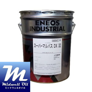 ENEOS GlIX X[p[}pXDX32 20L H@Bp\ړI