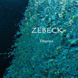 ZEBECK / DHARMA [CD]