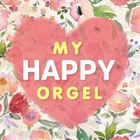 マイ・ハッピー・オルゴール [CD]