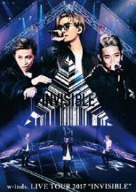 w-inds. LIVE TOUR 2017”INVISIBLE”DVD（通常盤） [DVD]