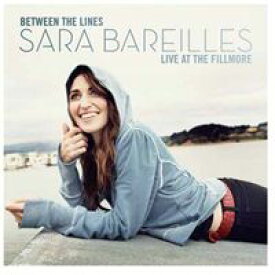 輸入盤 SARA BAREILLES / BETWEEN THE LINES ： LIVE AT THE FILLMORE [BLU-RAY]