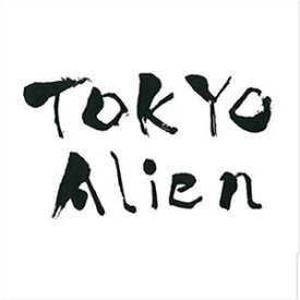 東京Alien [CD]