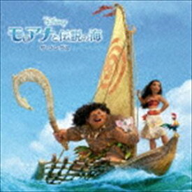 (オリジナル・サウンドトラック) モアナと伝説の海 ザ・ソングス [CD]