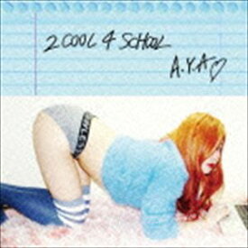 A.Y.A / 2 COOL 4 SCHOOL [CD]