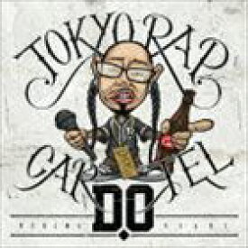 D.O / TOKYO RAP CARTEL [CD]