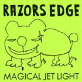RAZORS EDGE / MAGICAL JET LIGHT [CD]