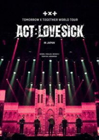 TOMORROW X TOGETHER／＜ACT：LOVE SICK＞IN JAPAN（通常盤） [DVD]