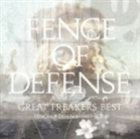 FENCE OF DEFENSE / GREAT FREAKERS BEST 〜FENCE OF DEFENSE 1987-2007〜 [CD]