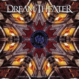 輸入盤 DREAM THEATER / LOST NOT FORGOTTEN ARCHIVES： IMAGES AND WORDS DEMOS （1989-1991） [2CD]