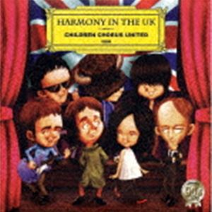 Children Chorus United Harmony The CD In ふるさと割 UK90’S 今ダケ送料無料