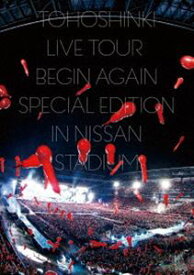東方神起 LIVE TOUR ～Begin Again～ Special Edition in NISSAN STADIUM（通常盤） [DVD]