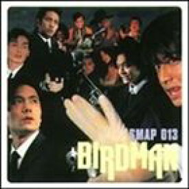 SMAP / BIRD MAN SMAP 013 [CD]
