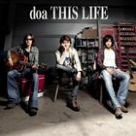 doa / THIS LIFE [CD]