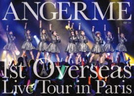 ANGERME 1st Overseas Live Tour in Paris [DVD]