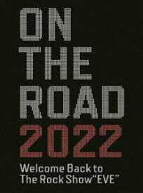 浜田省吾／ON THE ROAD 2022 Welcome Back to The Rock Show”EVE” [Blu-ray]