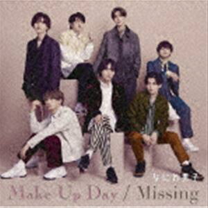 Make Up Day／Missing（初回限定盤1／CD＋Blu-ray）