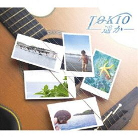 TOKIO / -遥か- [CD]