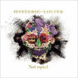 Hysteric Lolita / ≠Not equal（CD＋DVD） [CD]