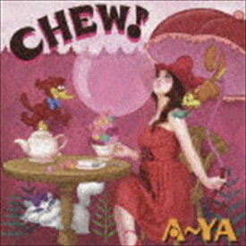 A〜YA / Chew! [CD]