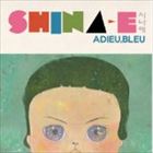 輸入盤 SHINA-E / ADIEU BLEU （EP） [CD]