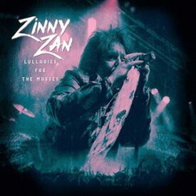 Zinny Zan / Lullabies For The Masses [CD]